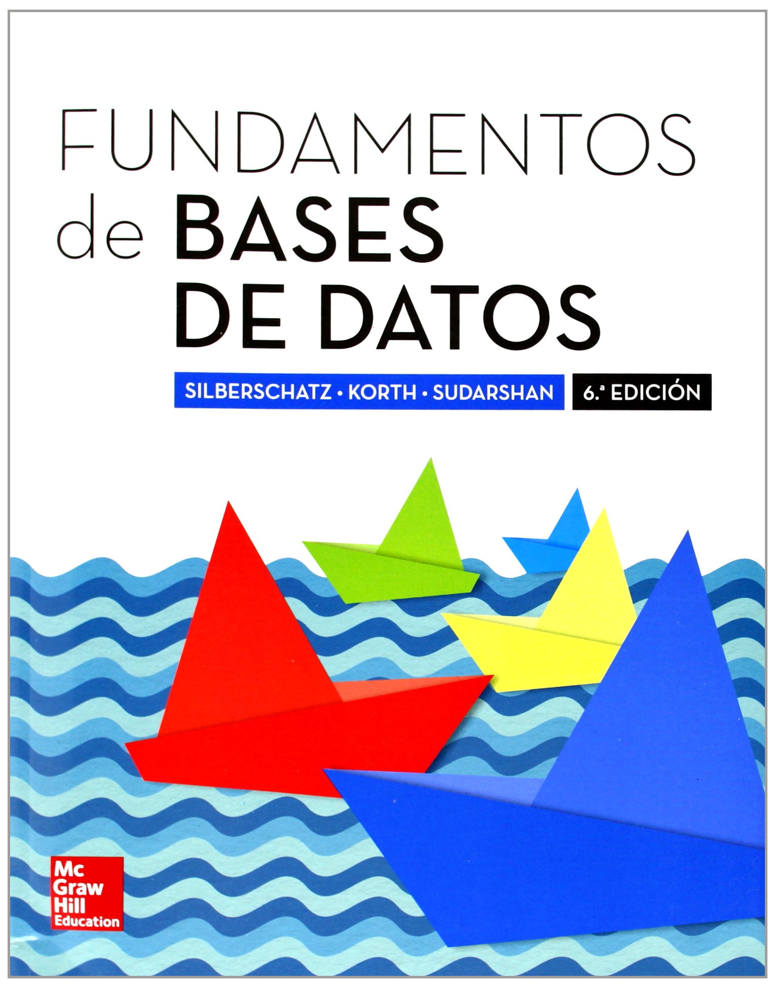 Fundamentos De Bases De Datos 6 Edicion Ebook